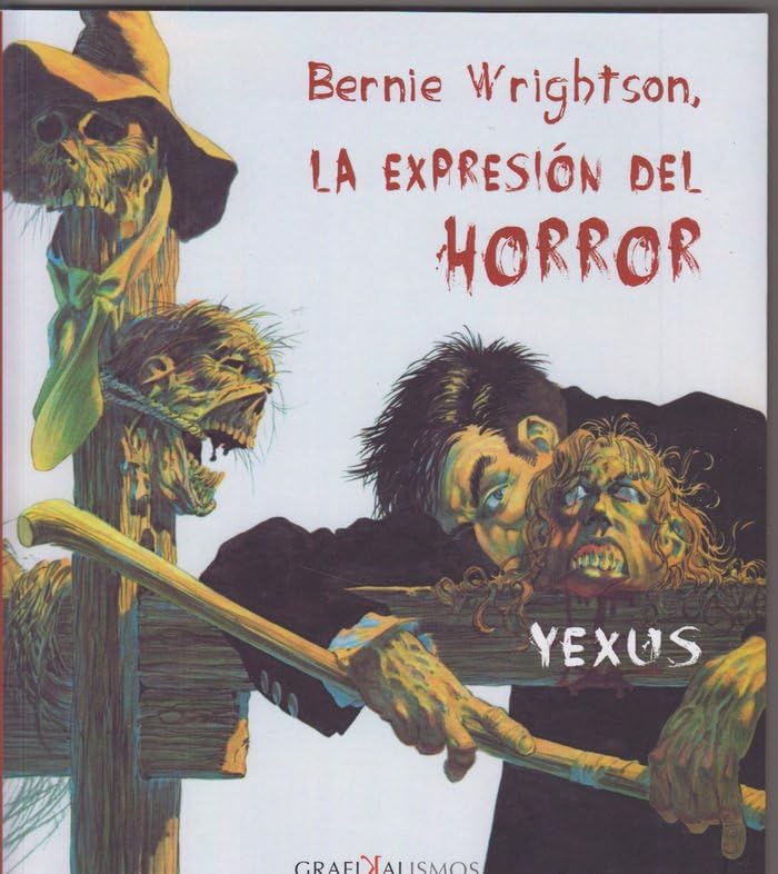 Bernie Wrightson, La expresión del horror (Grafikalismos, Band 1) Manga