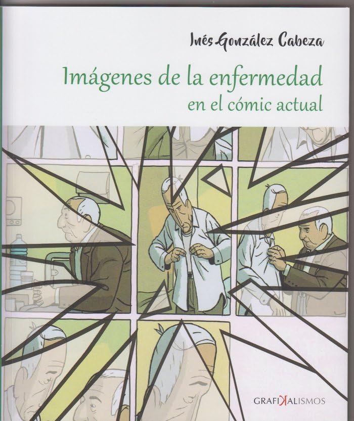 Imágenes de la enfermedad en el cómic actual (Grafikalismos, Band 3) Manga