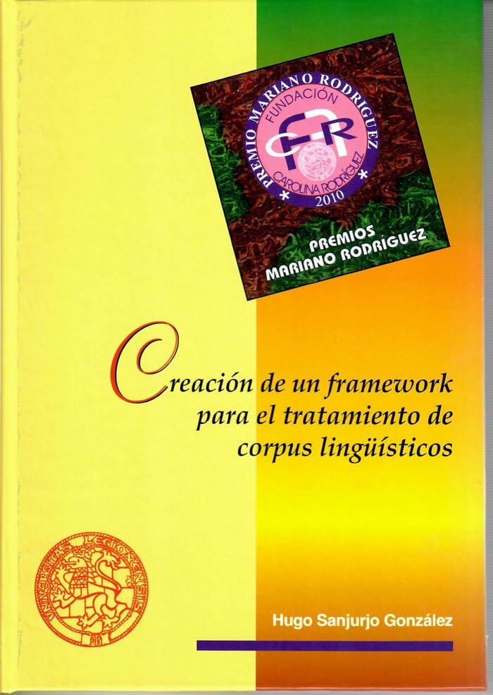 Creación de un framework para el tratamiento de corpus lingüísticos Social Sciences