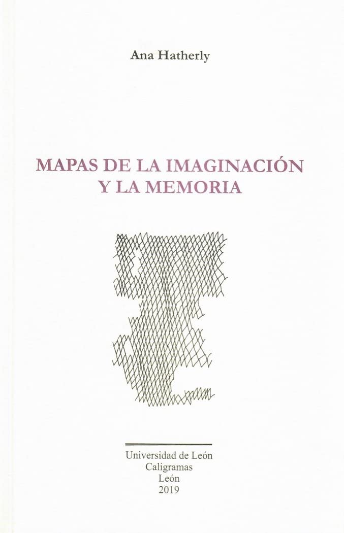 Mapas de la imaginación y la memoria (Caligramas, Band 3) Film, Art & Culture