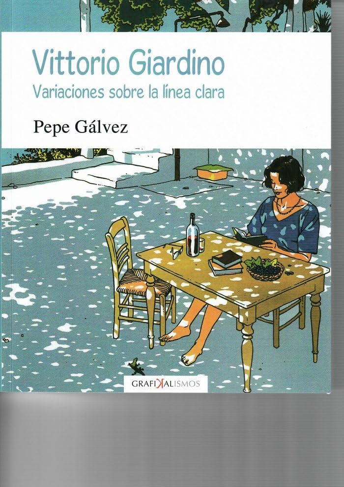 Vittorio Giardino: Variaciones sobre la línea clara (Grafikalismos, Band 6) Manga
