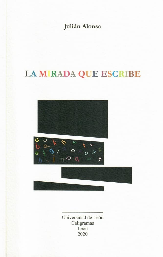 La mirada que escribe (Caligramas, Band 6) Books