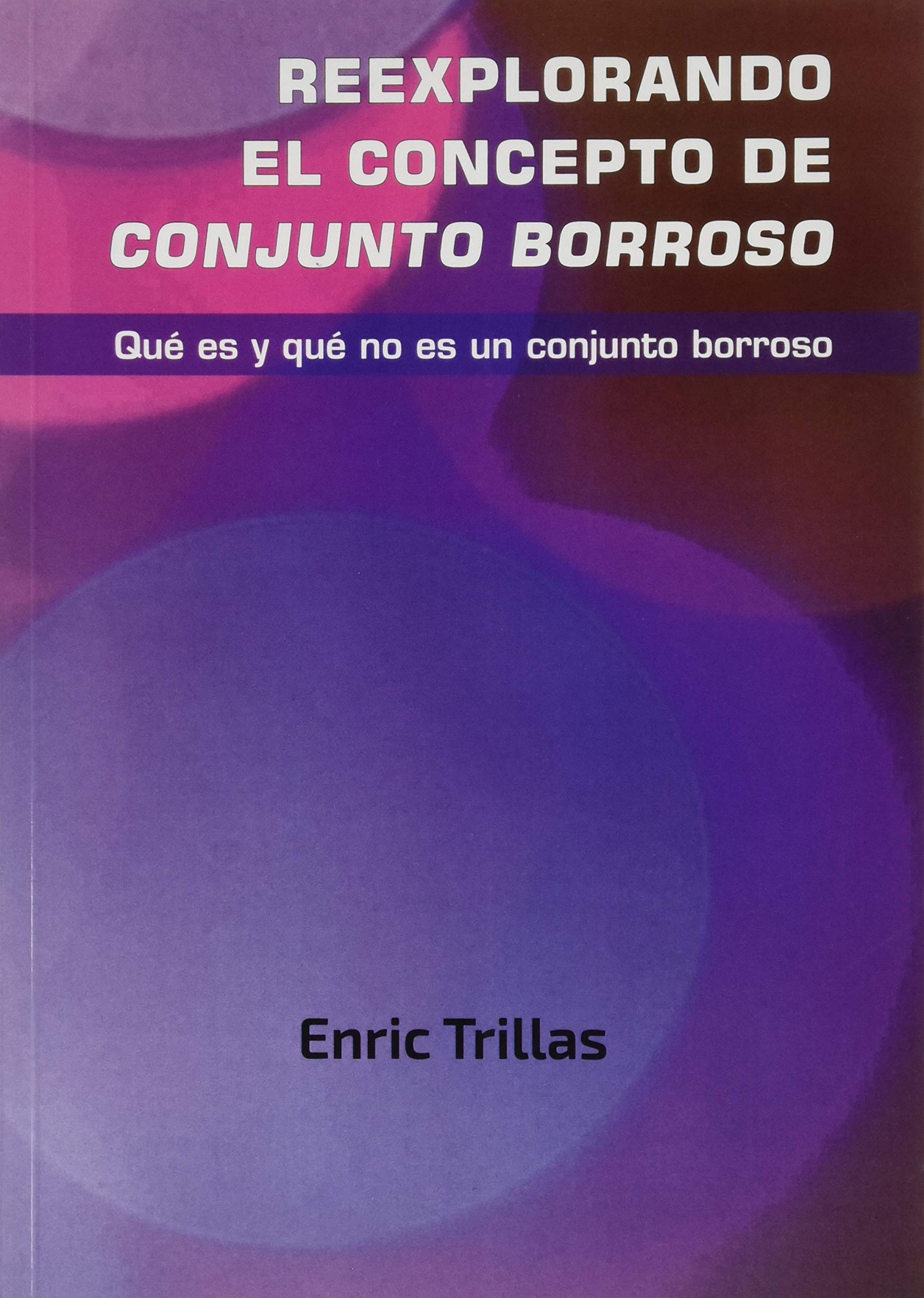 Reexplorando el concepto de conjunto borroso Fantasy & Sci-Fi