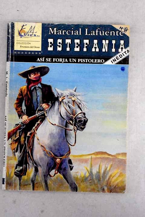 Así se forja un pistolero Books