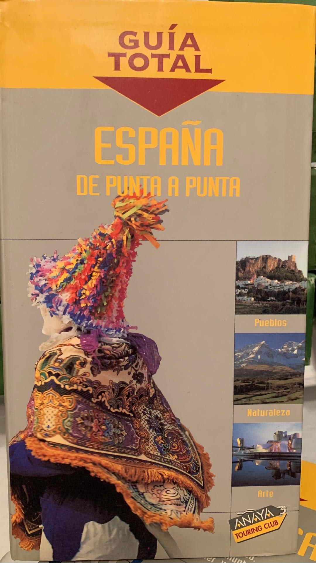 España de punta a punta (Guía Total - España) Travel