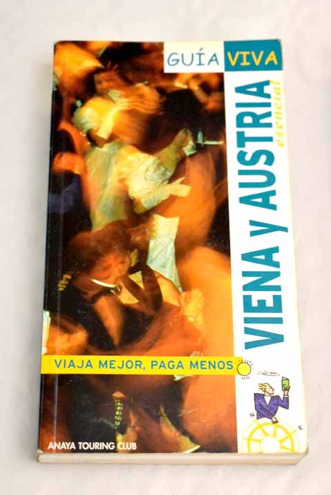 Viena y Austria esencial (Guía Viva - Internacional) Travel