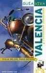 Valencia y Comunidad Valenciana (Guía Viva - España) Travel