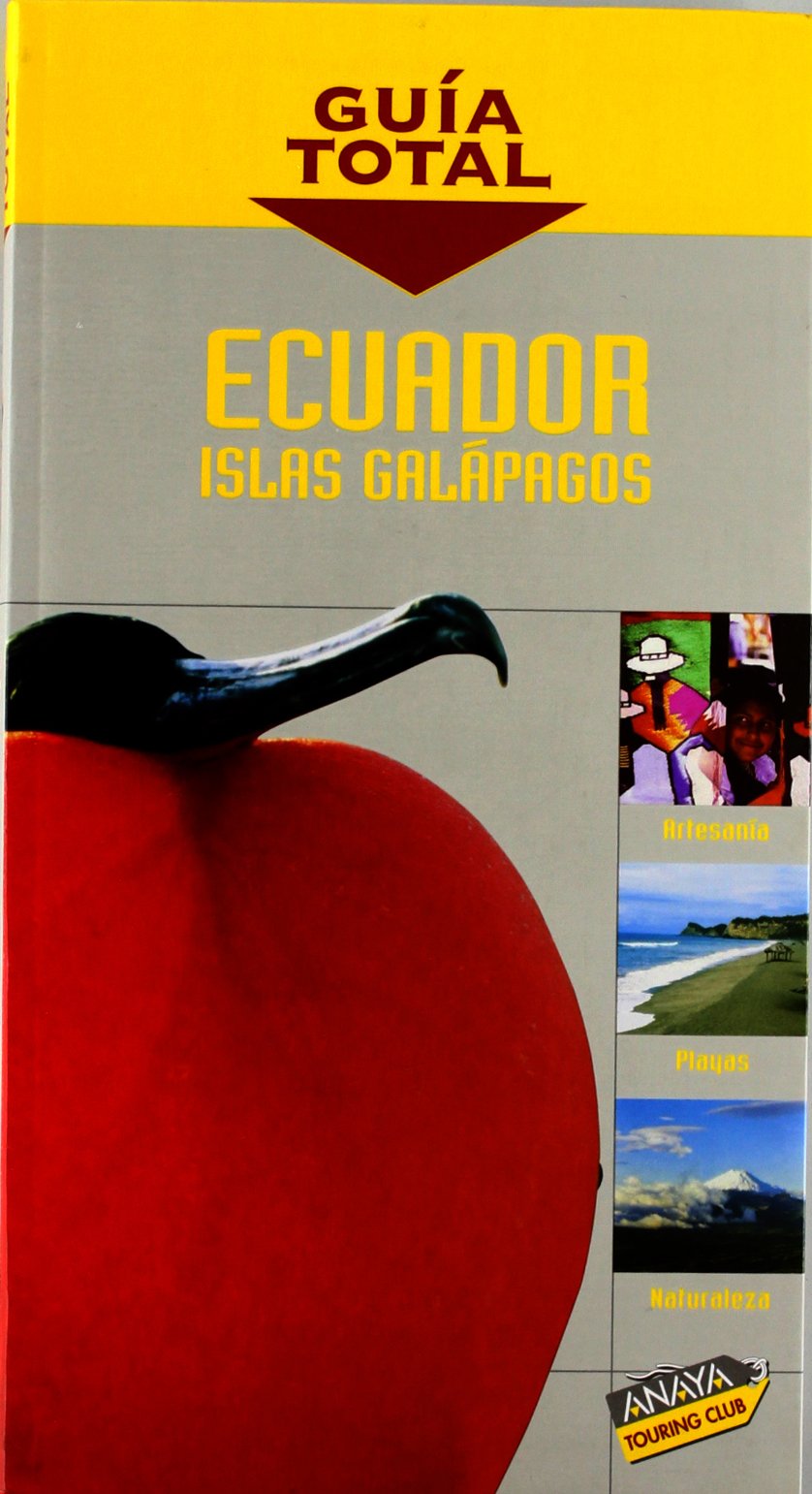 Ecuador E Islas Galapagos/ Ecuador and Galopagos Islands book