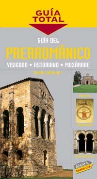 Guia Del Prerromanico/ Guide of Pre-romanesque book