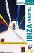 Ibiza y Formentera (Guía Viva - España) Travel