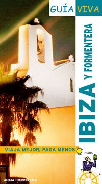Ibiza y Formentera / Ibiza and Formentera Travel Guides
