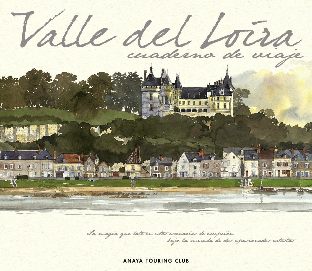 Valle del Loira (Cuadernos De Viaje) Leisure, Home & Garden