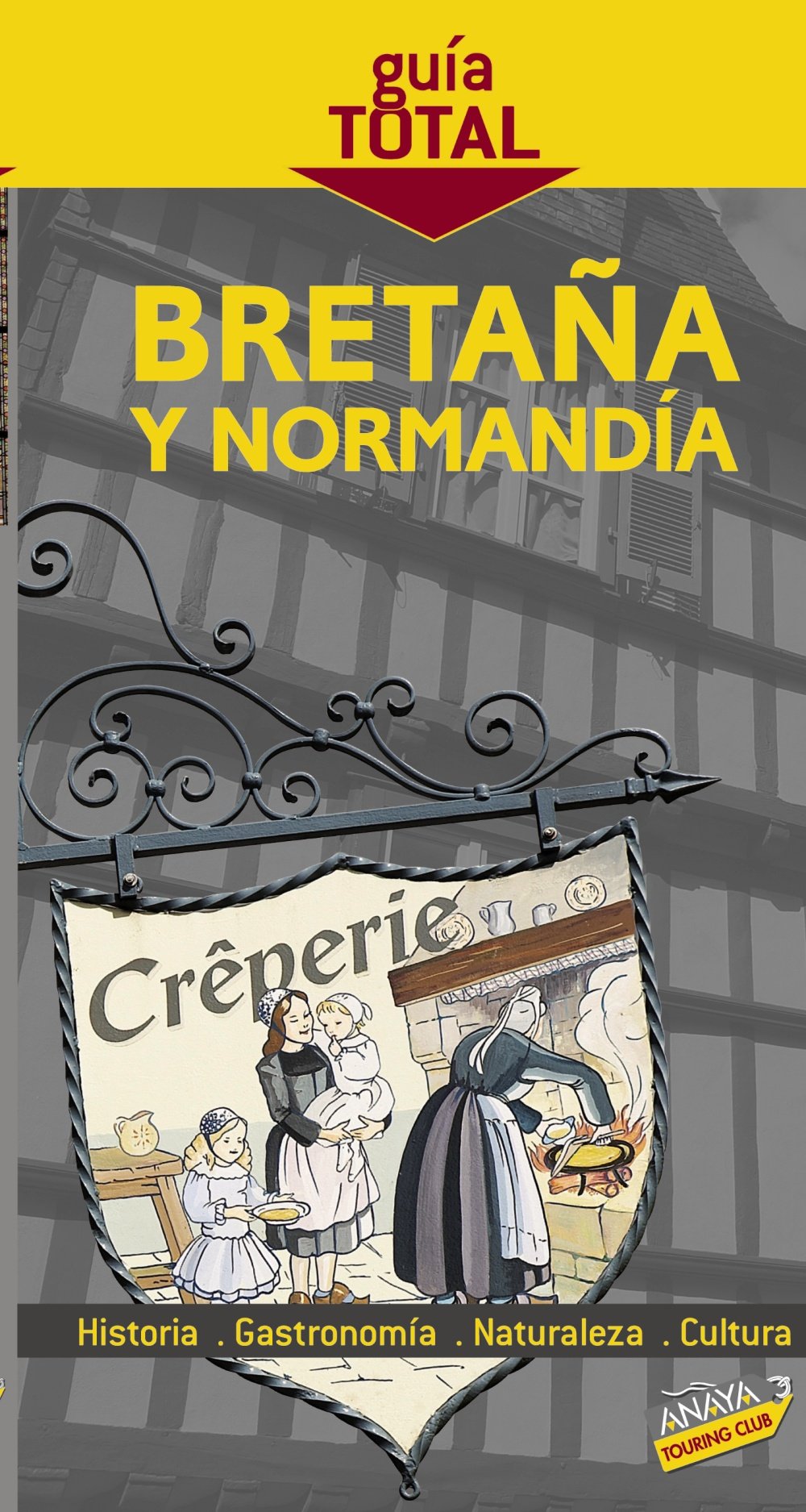 Normandia y Bretana/ Normandy and Britain book