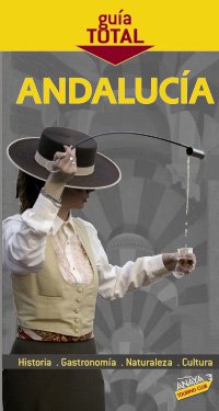 Andalucía (Guía Total - España) Leisure, Home & Garden