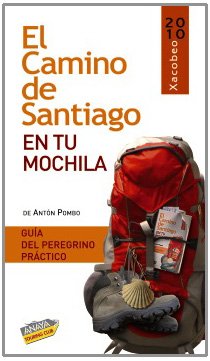 El Camino de Santiago en tu mochila, 2010 Leisure, Home & Garden