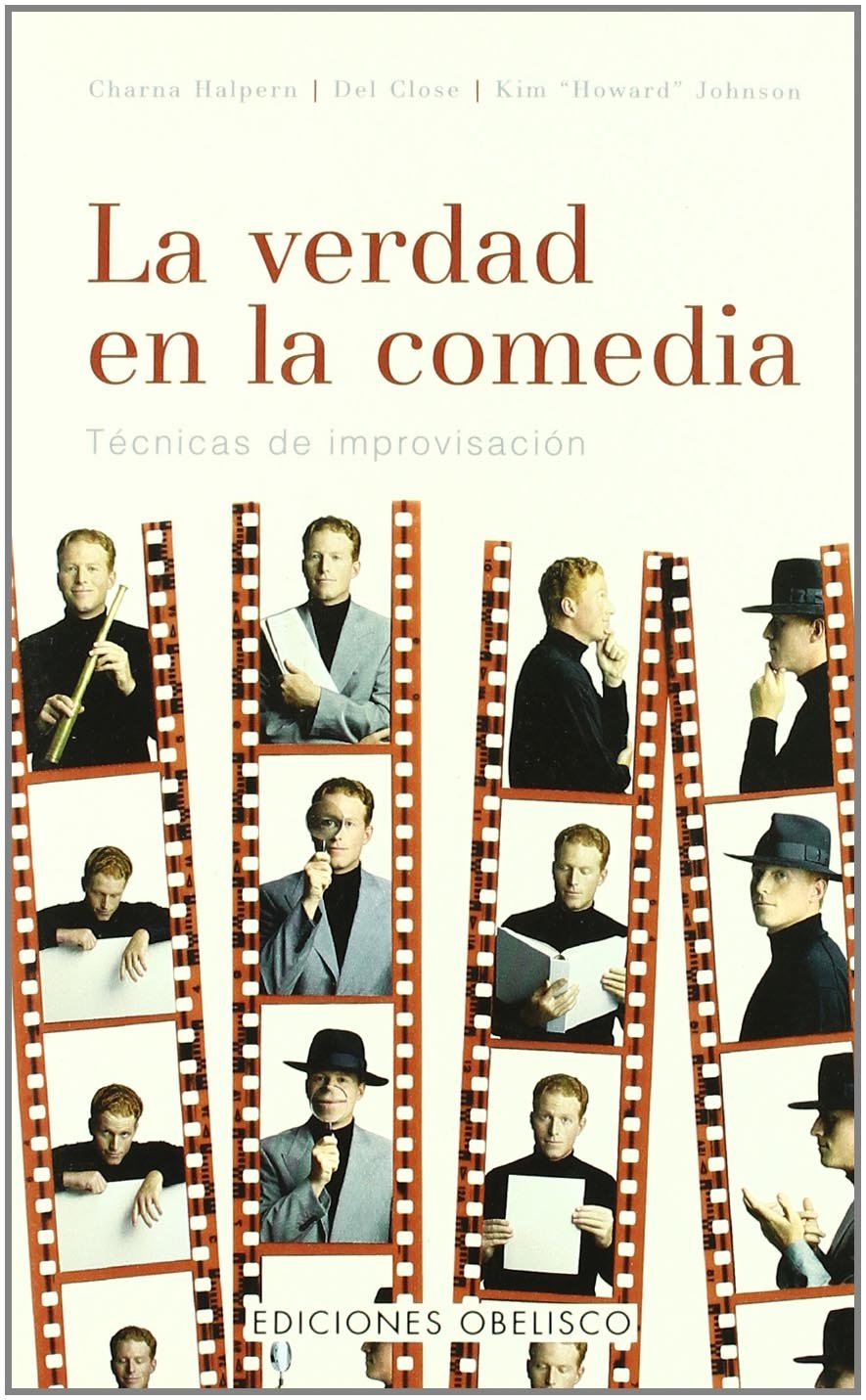 La verdad en la comedia : técnicas de improvisación (AUTOAYUDA) Humour & Satire