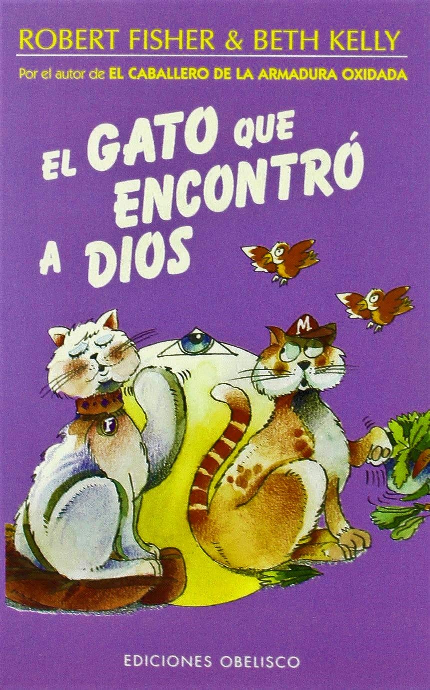 El Gato Que Encontro a Dios / The Cat Who Found God book