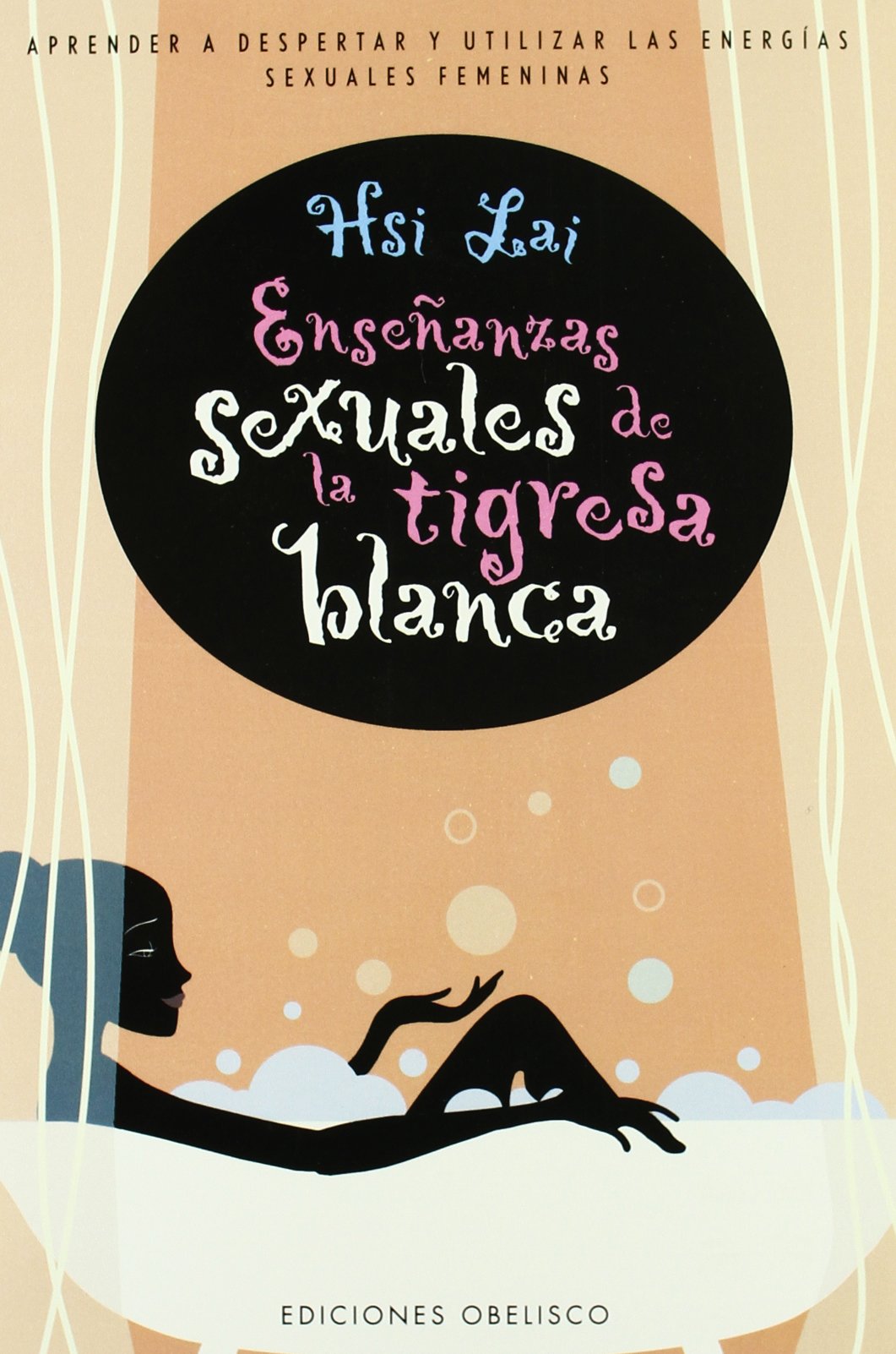 Enseñanzas sexuales de la tigresa blanca (SALUD Y SEXUALIDAD) Leisure, Home & Garden