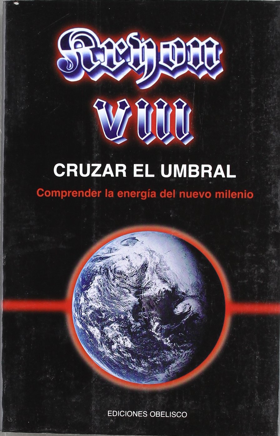 Kryon VIII - cruzar el umbral : comprender la energía del nuevo milenio book
