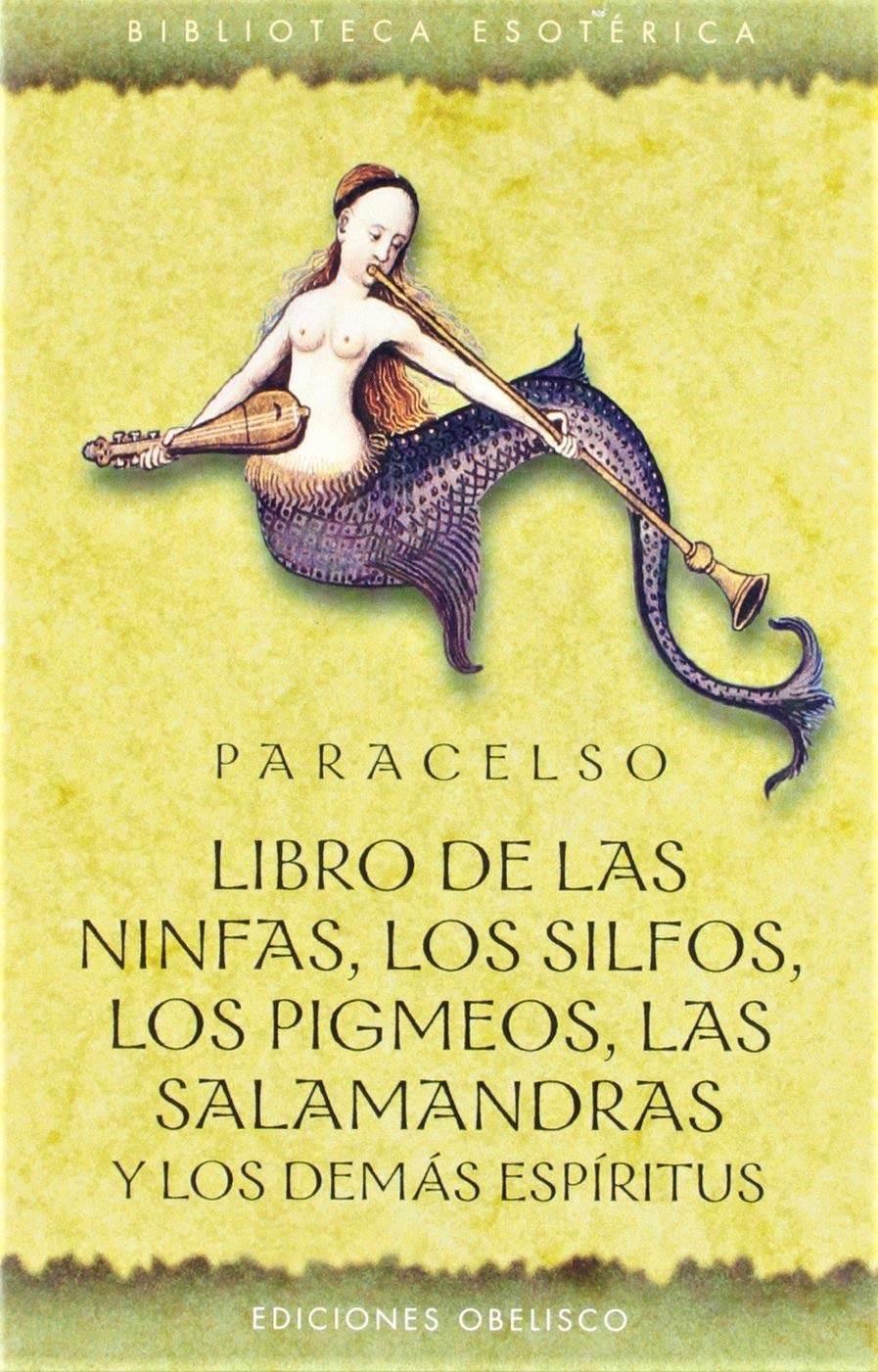 Libro De Las Ninfas, Los Silfos, Los Pigmeos, Las Salamandras book