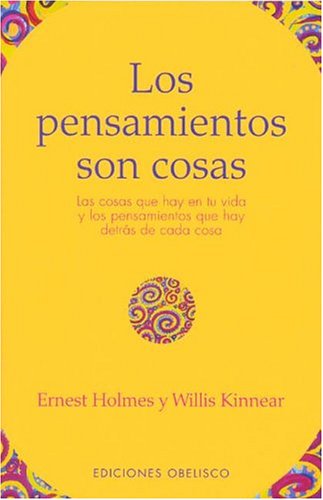 Los pensamientos son cosas : las cosas que hay en tu vida y los pensamientos que hay detrás de cada cosa (NUEVA CONSCIENCIA) Psychology