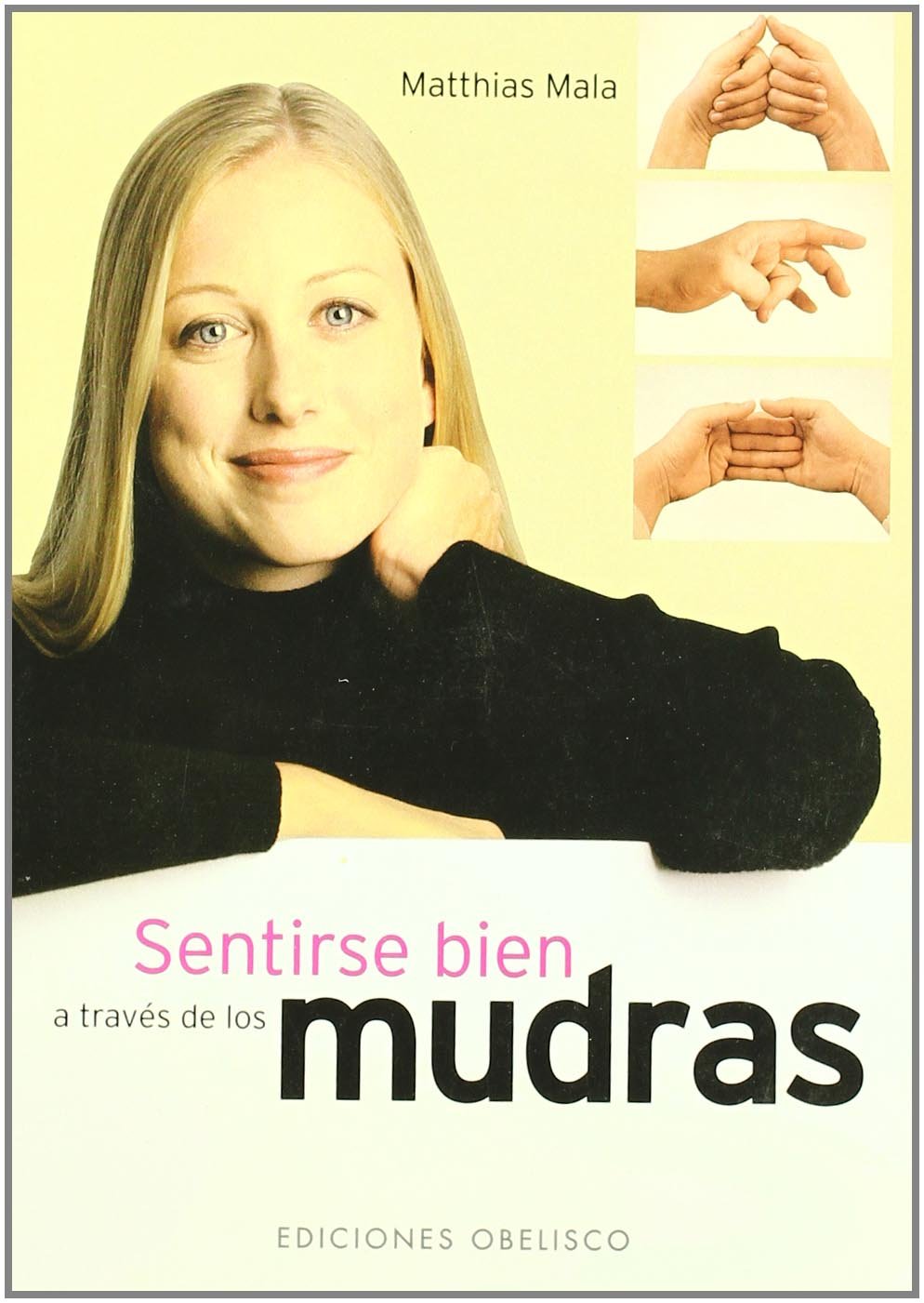 Sentirse bien a través de los mudras book