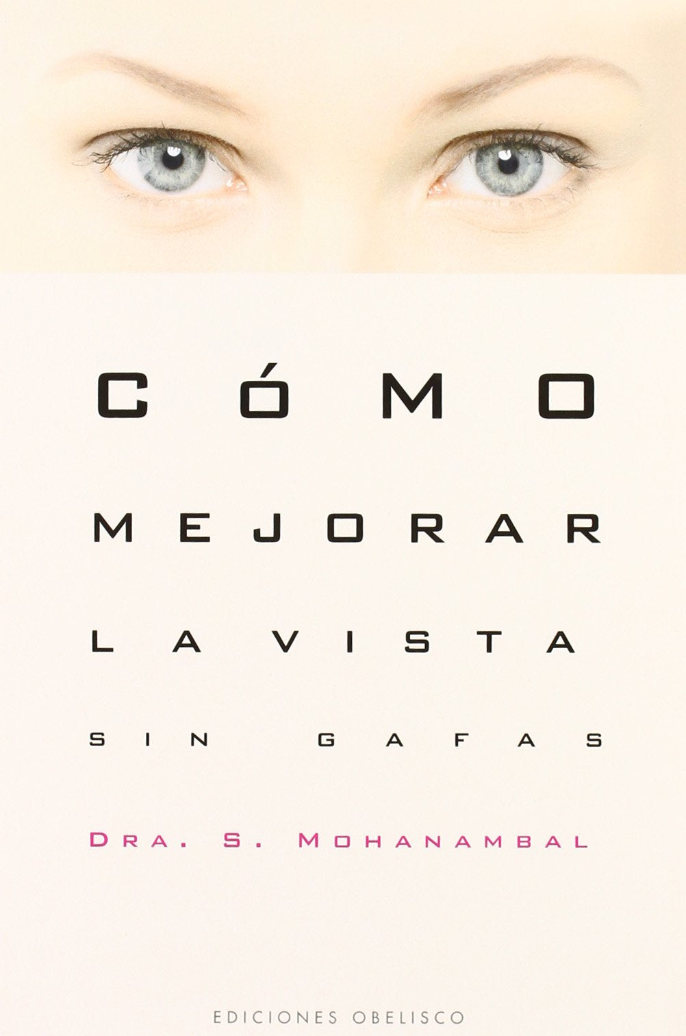 Cómo mejorar la vista sin gafas book