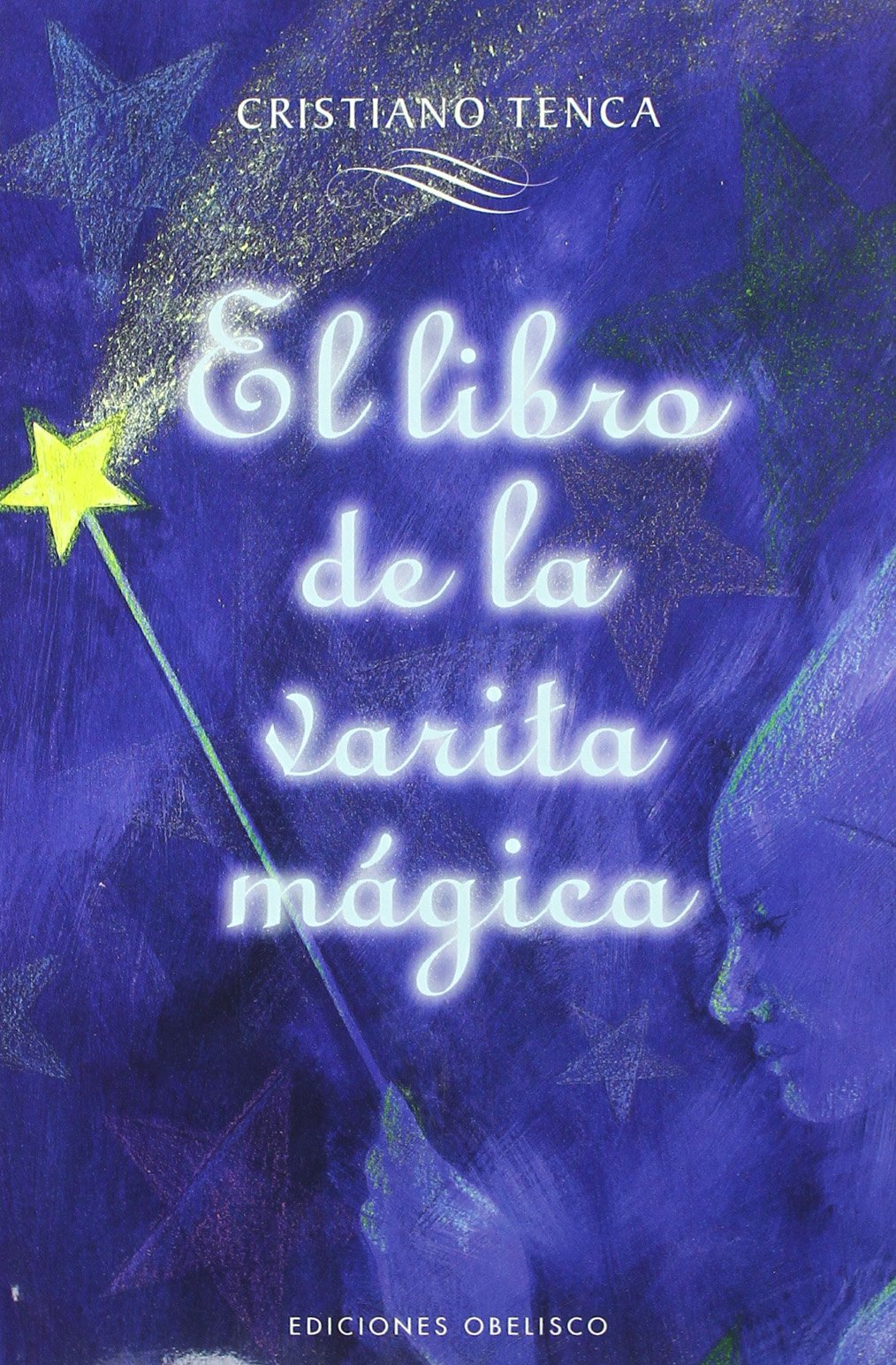 El libro de la varita mágica (MAGIA Y OCULTISMO) Religion & Esotericism