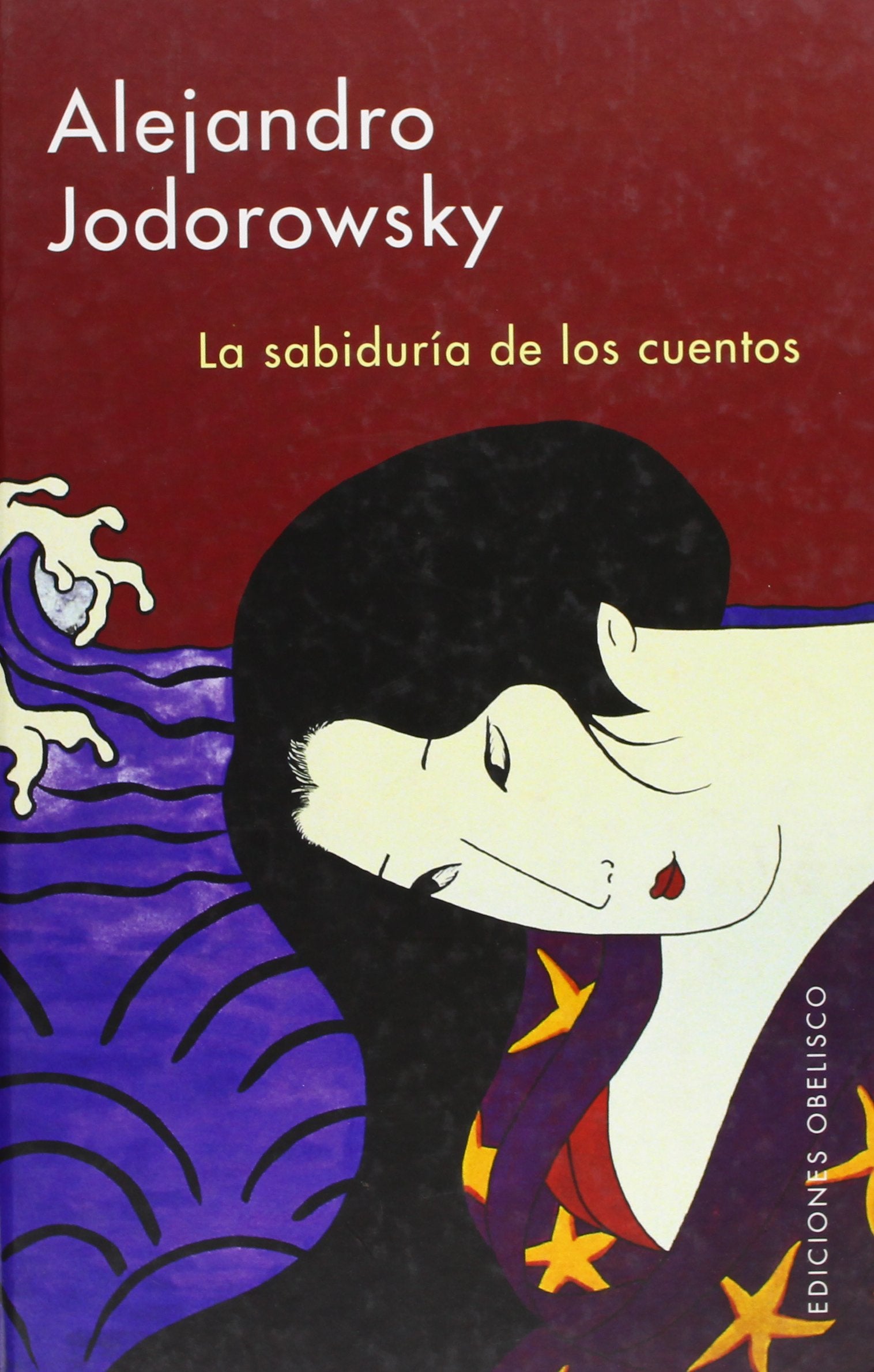 La sabiduria de los cuentos/ The Wisdom of the Stories book