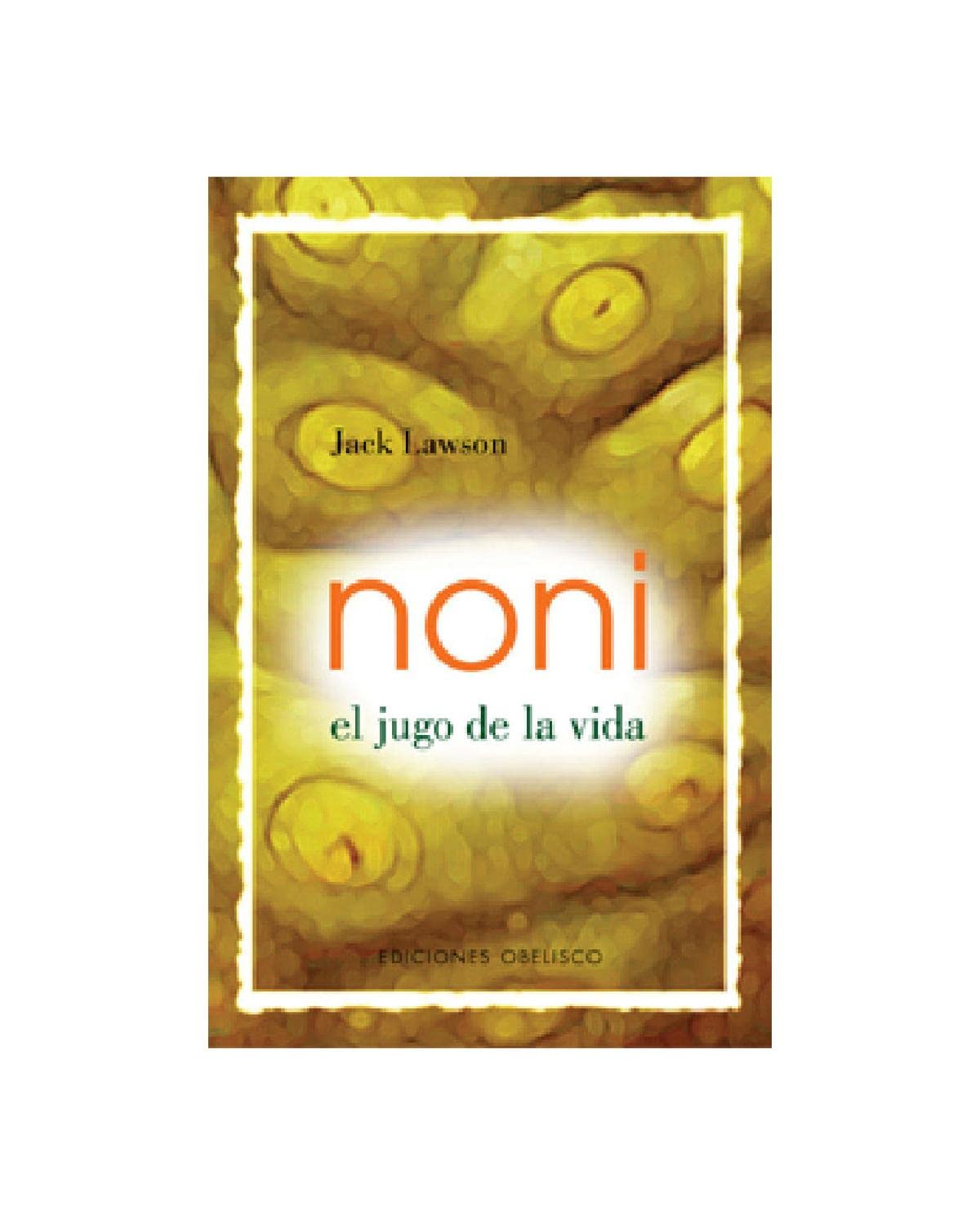 Noni -El jugo de la vida- book