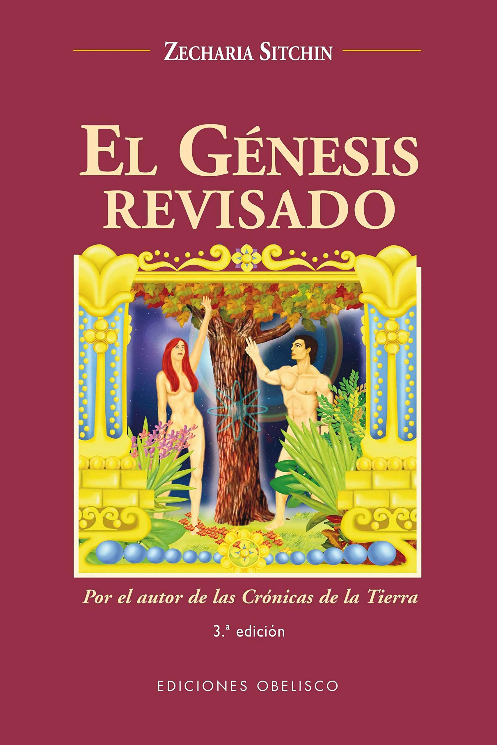 El Genesis Revisado / Genesis Revisited: Estara la Sciencia Moderna Alcanzando los Conocimientos de al Antiguedad? Is Modern Science Catching Up With Ancient Knowledge? book
