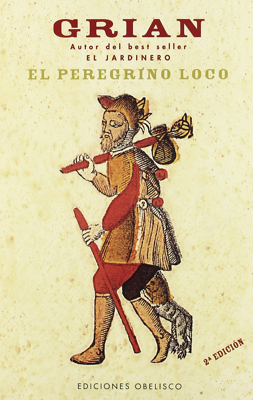 El Peregrino Loco / The Crazy Pilgrim book