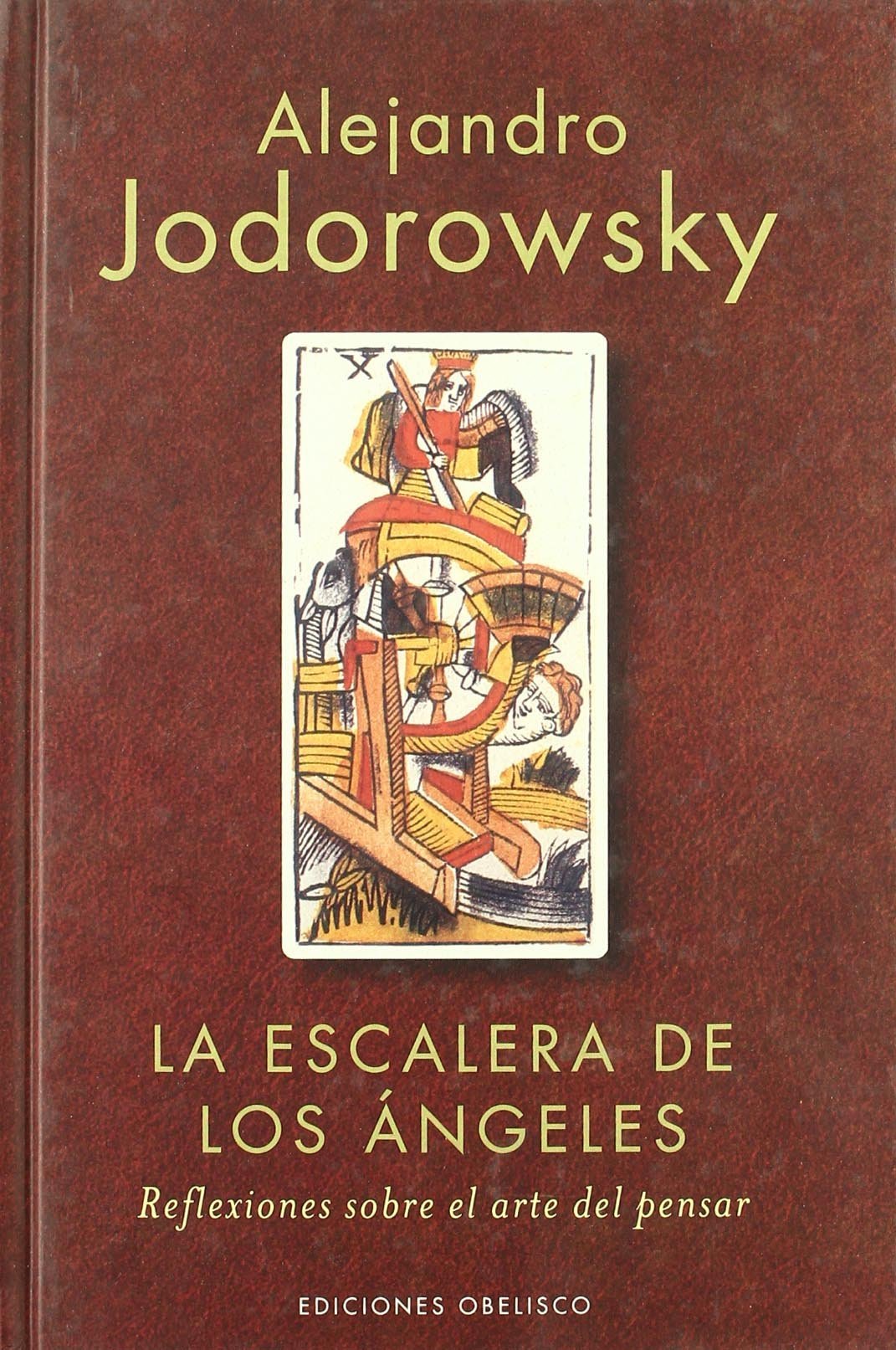 La escalera de los ángeles : reflexiones sobre el arte del pensar (NARRATIVA) Religion & Esotericism