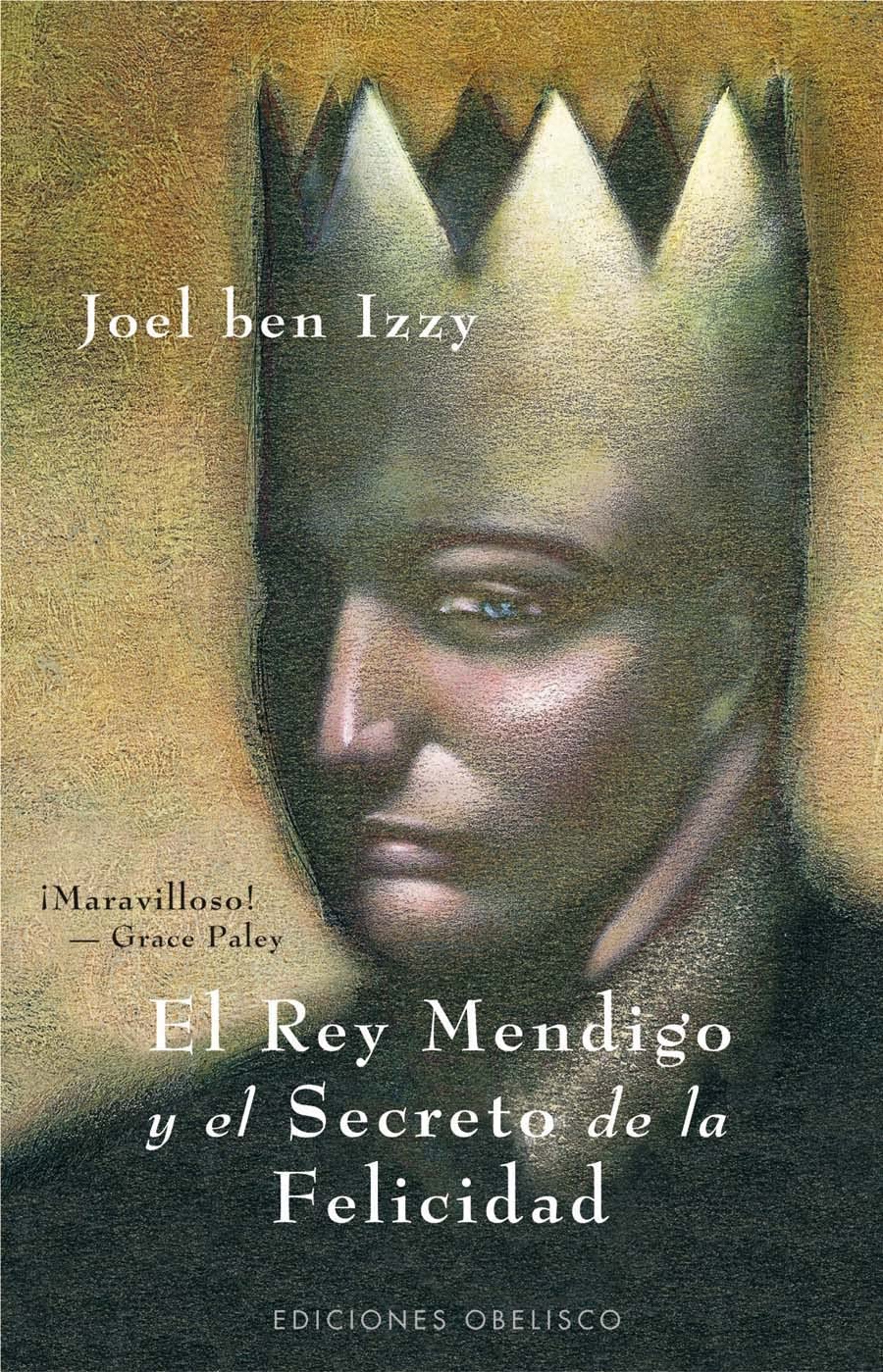 El Rey Mendigo y El Secreto de La Felicidad Social Sciences