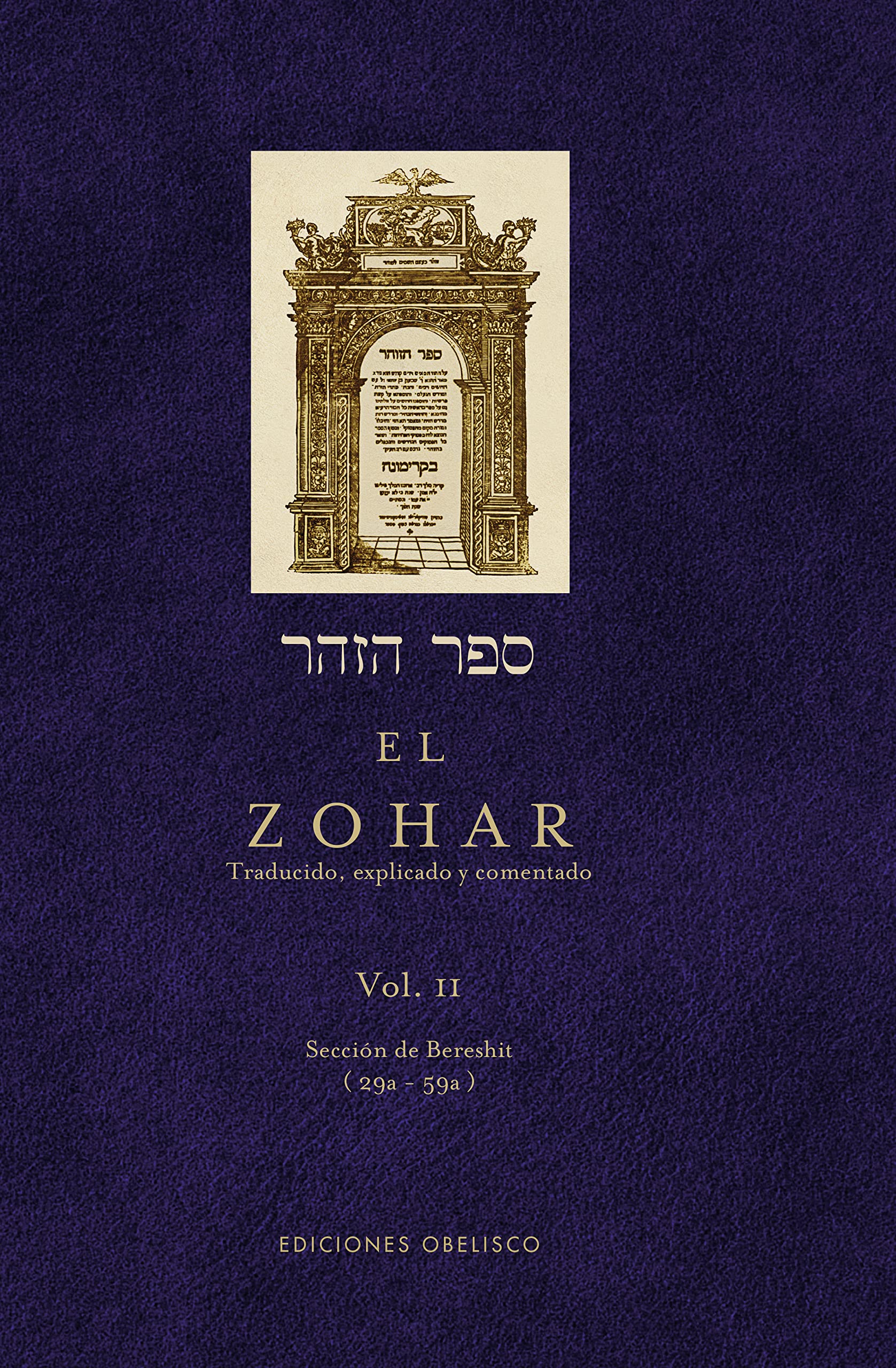 Sección de Barreshit (29ª-59ª): TRADUCIDO, EXPLICADO Y COMENTADO (CABALA Y JUDAISMO, Band 2) Religion & Esotericism