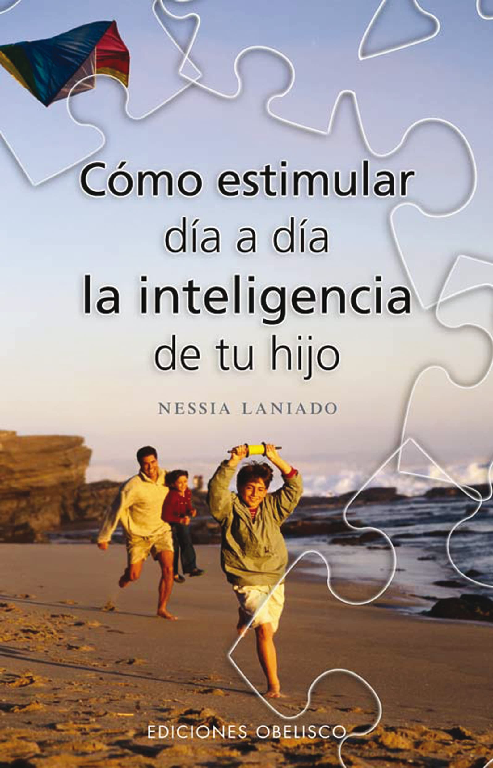 Como Estimular Dia A Dia la Inteligencia de Tu Hijo Business, Finance & Career