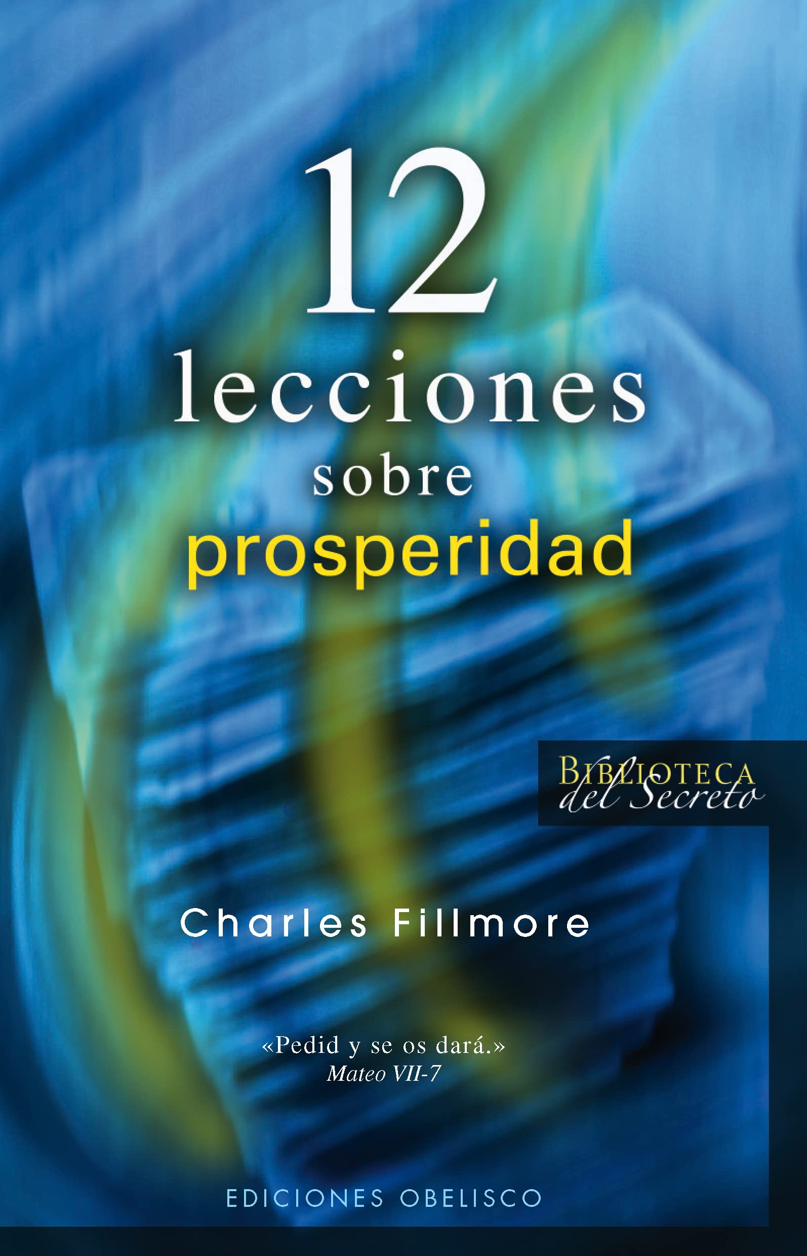 12 lecciones sobre prosperidad/ Prosperity book