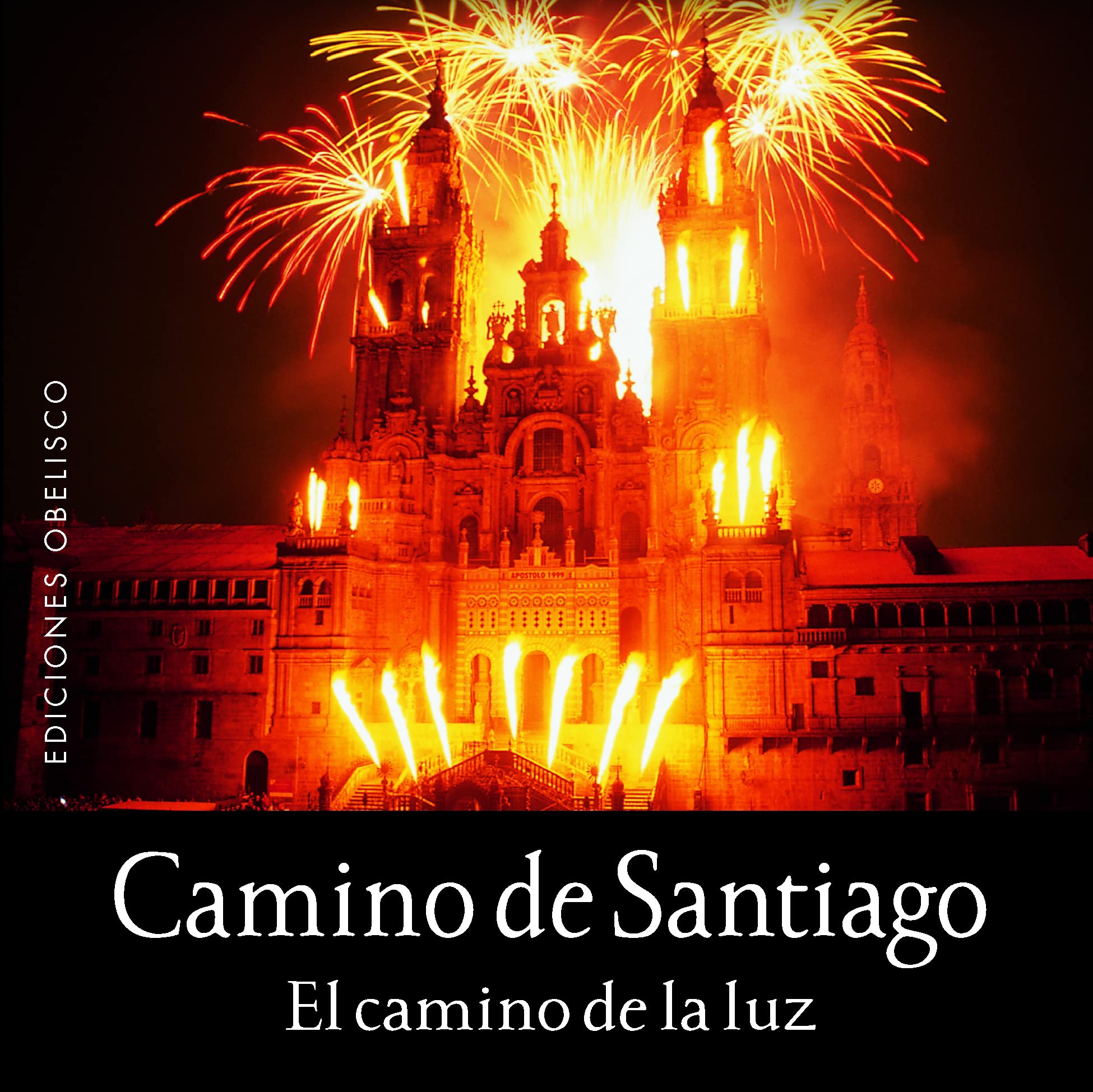 Camino de Santiago: El Camino de la Luz (METAFÍSICA Y ESPIRITUALIDAD) Religion & Esotericism