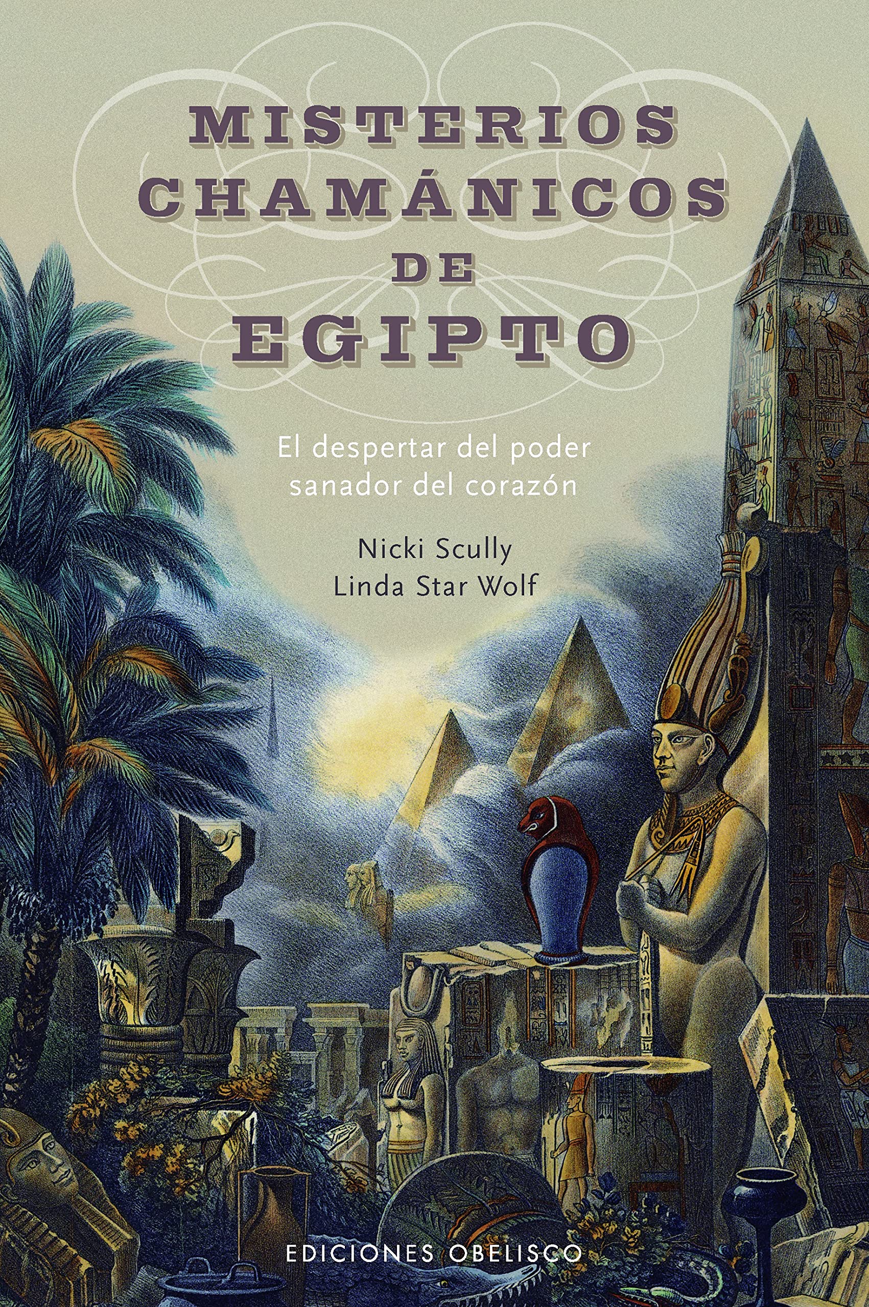Misterios Chamanicos de Egipto/ Shamanic Mysteries of Egypt book