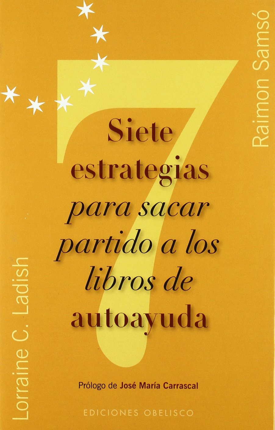 7 estrategias para sacar partido a los libros de autoayuda/ Seven Strategies for Getting the Most From Self-Help Books book