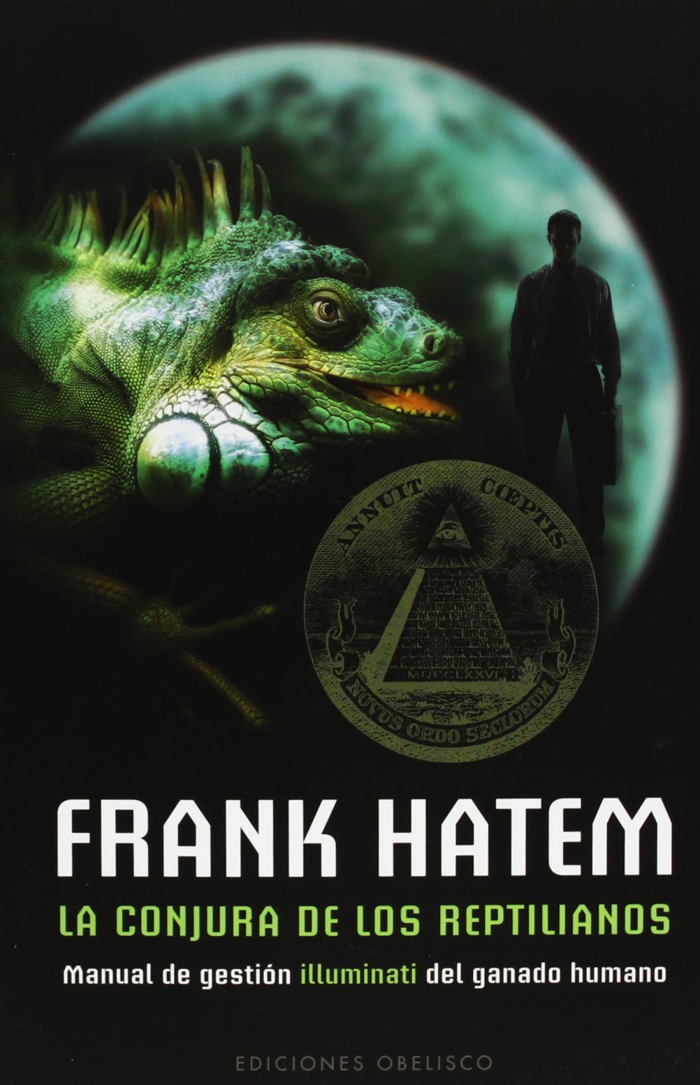 La conjura de los reptilianos/ The Reptilian Conspiracy book