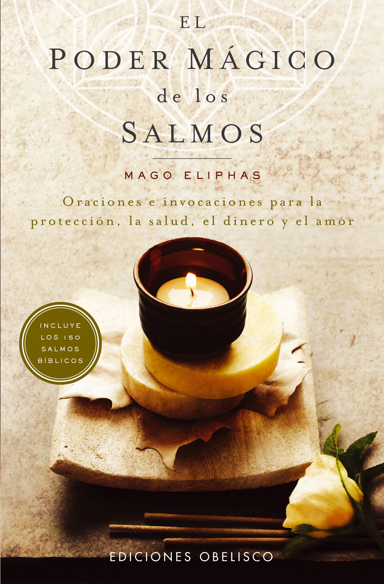 El poder magico de los Salmos / The Magical Power Of The Psalms: Oraciones E Invocaciones Para La Proteccion, La Salud, El Dinero Y El Amor/ Orations ... the Health, the Money and the Love book