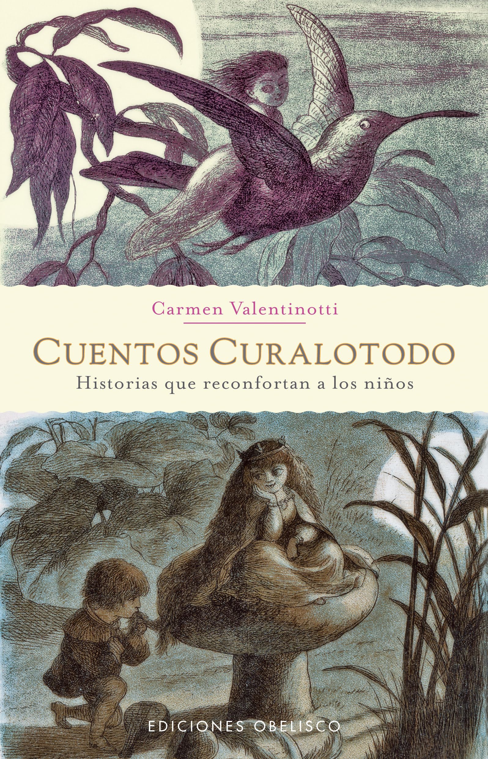 Cuentos curalotodo / Healing Stories book