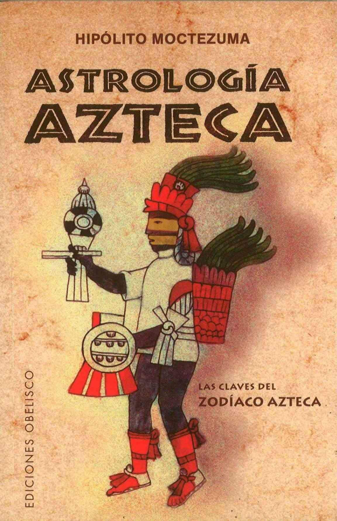 Astrologia azteca / Aztec Astrology book
