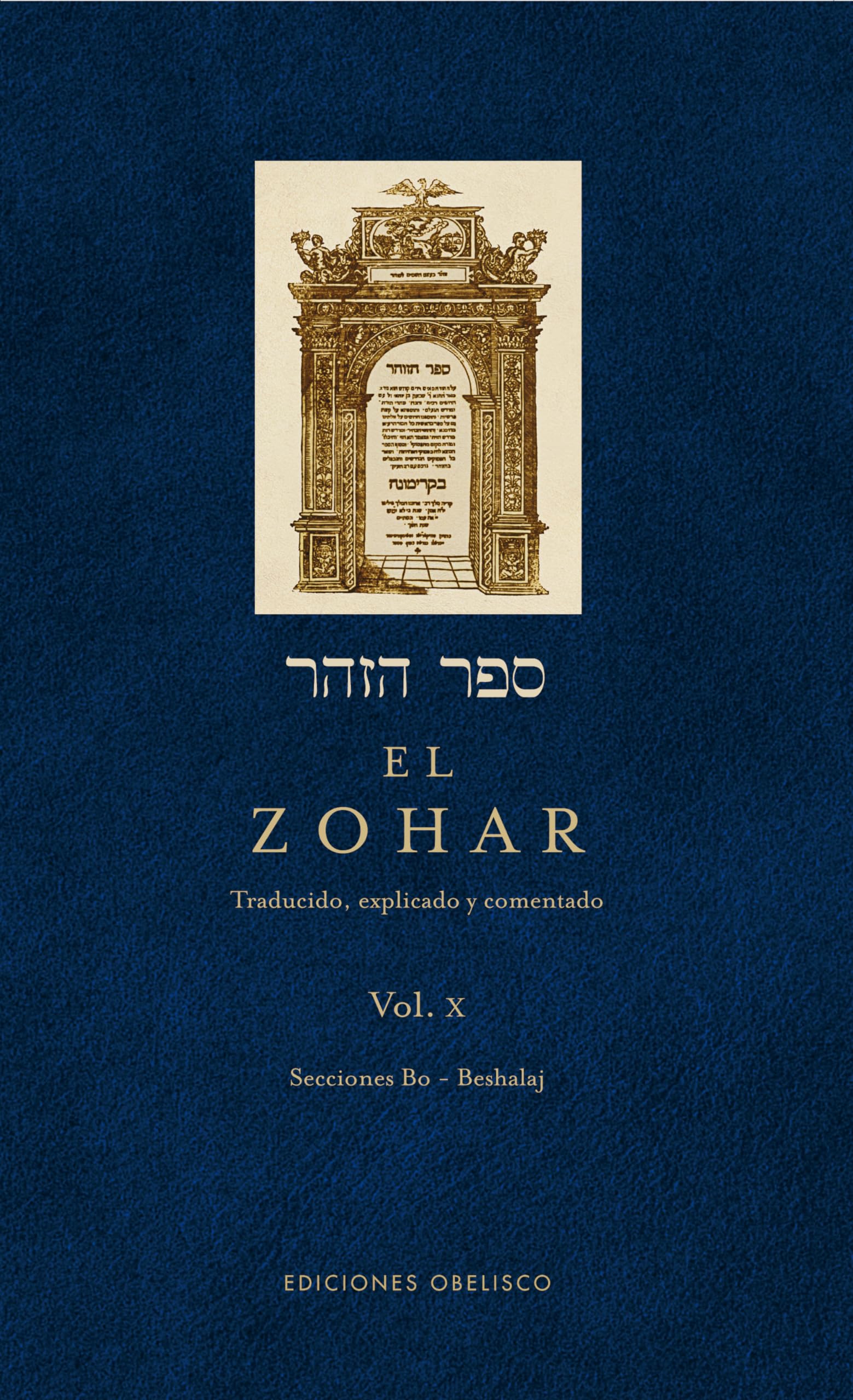 El Zohar / The Zohar: Traducido, explicado y comentado / Translated, Explained and Discussed (10) book
