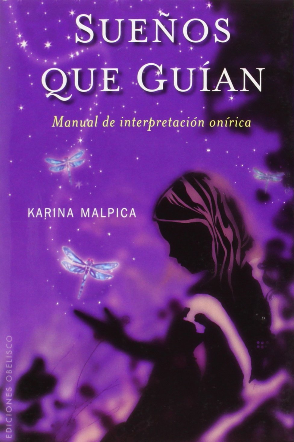 Suenos que guian / Guiding Dreams: Manual De Interpretacion Onirica / Oniric Interpretation Manual book
