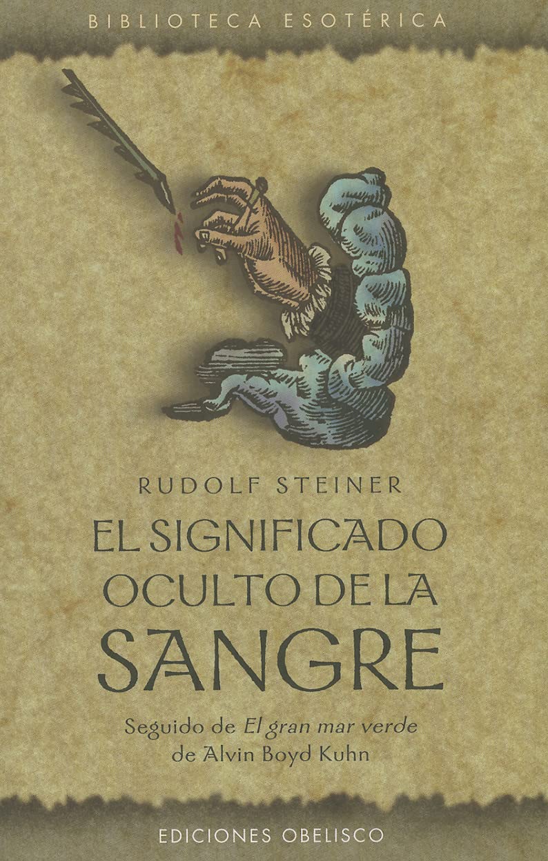 El Significado Oculto de la Sangre = The Hidden Meaning of Blood Religion & Esotericism