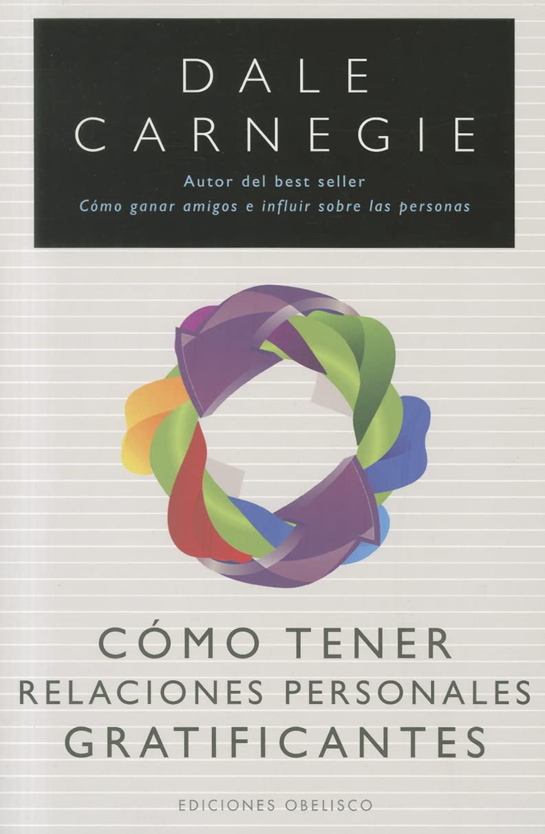 Cómo tener relaciones personales gratificantes (EXITO) Social Sciences