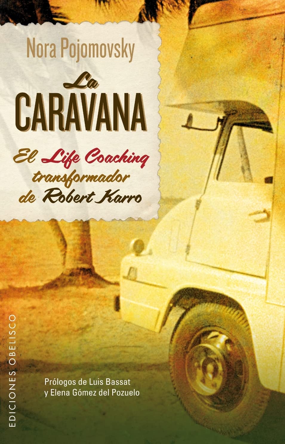 La caravana / The Caravan book