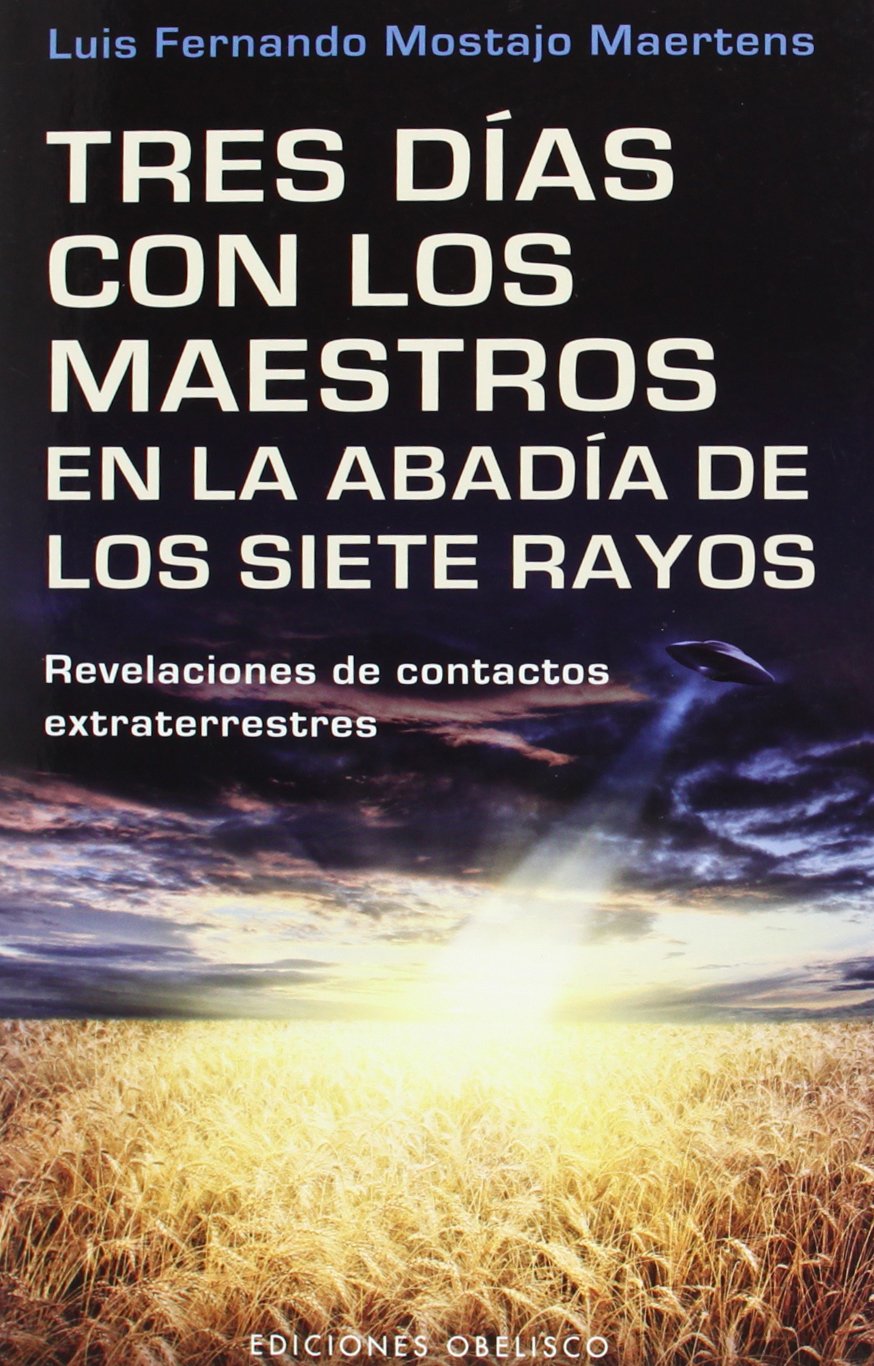 Tres días con los maestros en la abadía de los siete rayos (NUEVA CONSCIENCIA) Religion & Esotericism